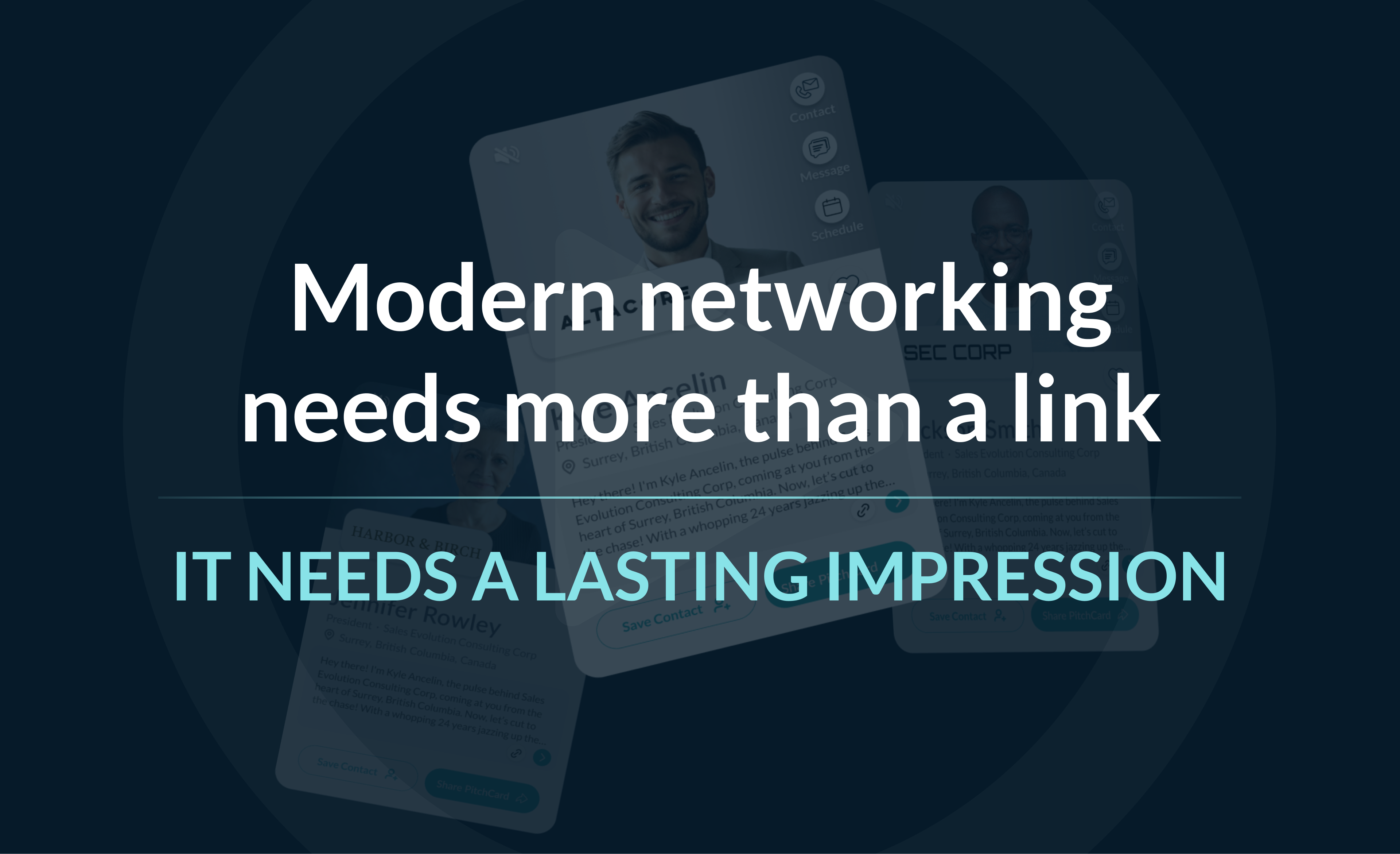 Modern networking needs more than a link, it needs a lasting impression