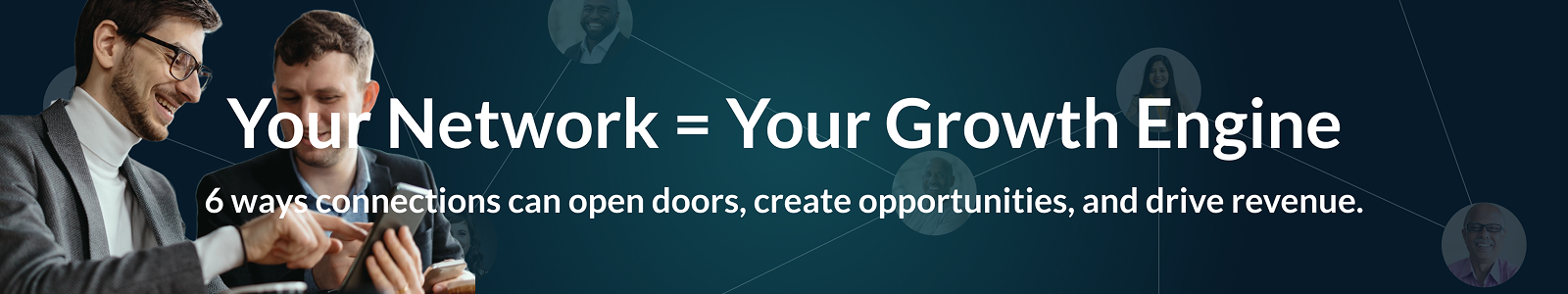 Your Network = Your Growth Engine